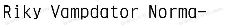 Riky Vampdator Norma字体转换